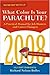 What Color Is Your Parachute? 2007 - A Practical Manual For Job-hunters And Career-changers