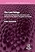 The Last Refuge: A Survey of Residential Institutions and Homes for the Aged in England and Wales (Routledge Revivals)