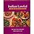 Indian Lowfat Cooking: The Key to a Healthy and Exotic Diet