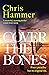 Cover the Bones (Ivan Lucic & Nell Buchanan #3)
