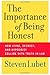 The Importance of Being Honest: How Lying, Secrecy, and Hypocrisy Collide with Truth in Law by Steven Lubet (2008-05-01)