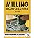 [(Milling: A Complete Course)] [Author: Harold Hall] published on (March, 2008)