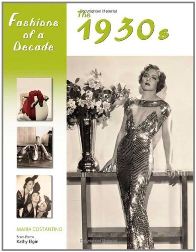 The 1930s (Fashions of a Decade) by Maria Costantino (2007-01-30)