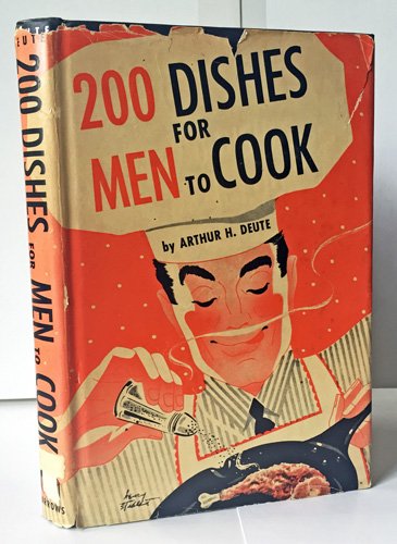200 dishes for men to cook, (Hardcover)