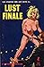 Lust Finale