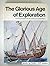 The Glorious age of exploration (The Encyclopedia of discovery and exploration)
