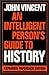 An Intelligent Person's Guide to History (Intelligent Person's Guide Series) by John Vincent (1996-10-17)