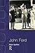 John Ford by Brian Spittles (2002-01-22)