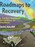 Roadmaps to Recovery: A Gui...