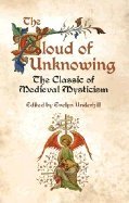 Cloud of Unknowing - Classic of Medieval Mysticism (03) by Underhill, Evelyn [Paperback (2003)]