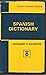Spanish Dictionary: Spanish-English/English-Spanish (Teach Yourself Books)