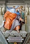 Michelangelo. tema monumentaalne elu by GAYFORD MARTIN