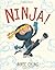 Ninja! by Arree Chung (2014-06-03)