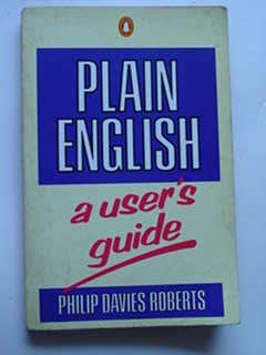 Plain English: A User's Guide (Penguin Reference Books)