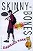 Skinnybones[SKINNYBONES][Pa...