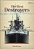 The First Destroyers