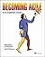 Becoming Agile ....in an Imperfect World [PB,2009]