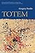 Totem (APR Honickman 1st Book Prize) by Gregory Pardlo(2007-09-01)