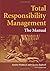 Total Responsibility Management:: The Manual by Sandra Waddock (30-Nov-2006) Hardcover