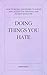 DOING THINGS YOU HATE: HOW ...