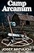 Camp Arcanum by Josef Matulich (2014-02-22)