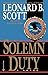 Solemn Duty by Leonard B. Scott (1997-03-30)