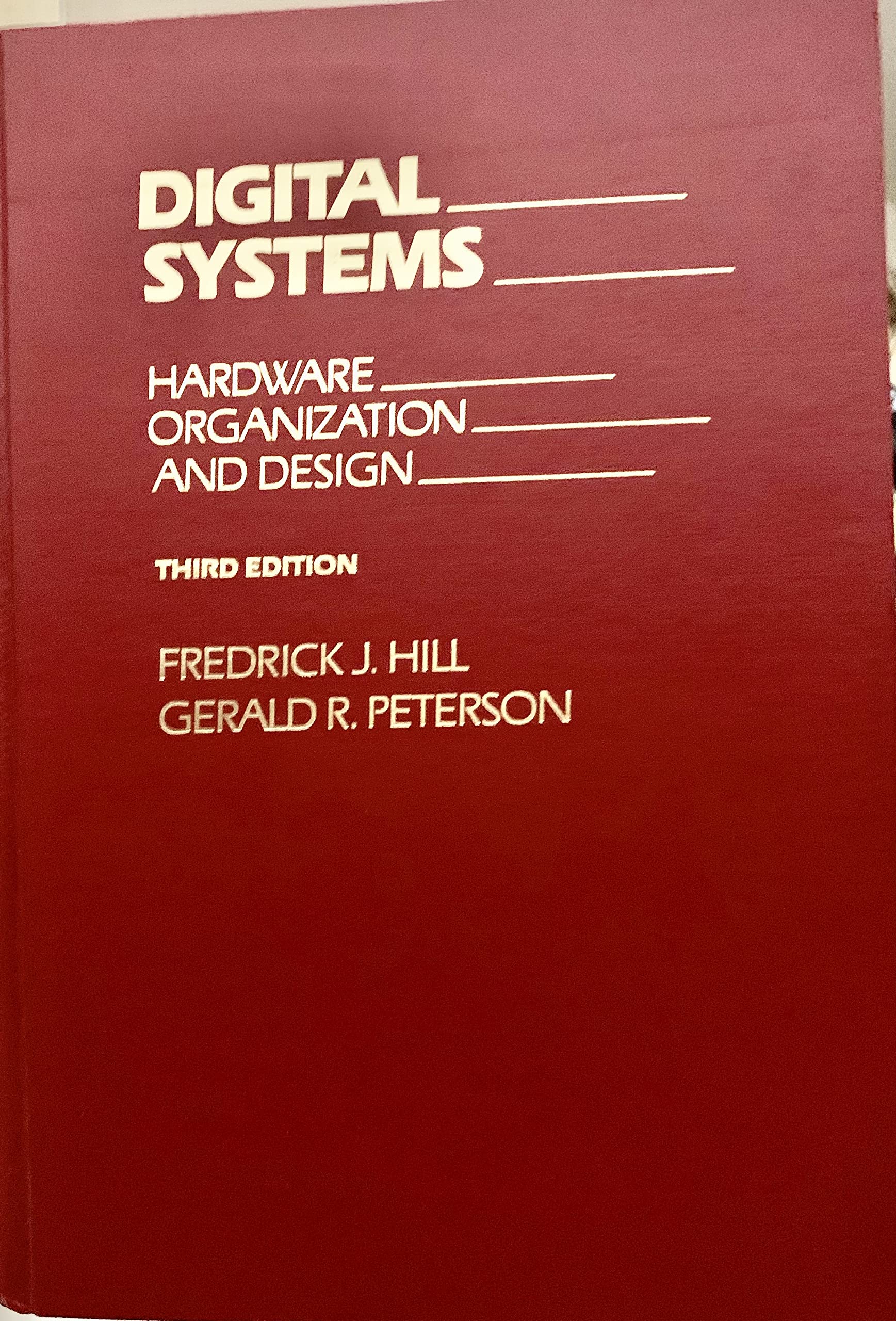 Digital systems: hardware organization and design (Hardcover)