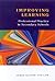 IMPROVING LEARNING: Professional Practice in Secondary Schools by Derek Glover (2002-04-01)