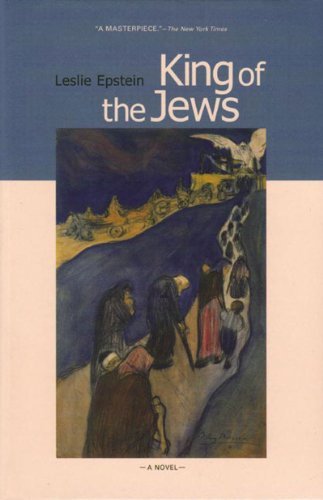 King of the Jews by Leslie Epstein (2004-02-17)