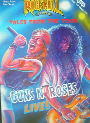Guns N' Roses Live! (Rock N Roll Comics, #43)