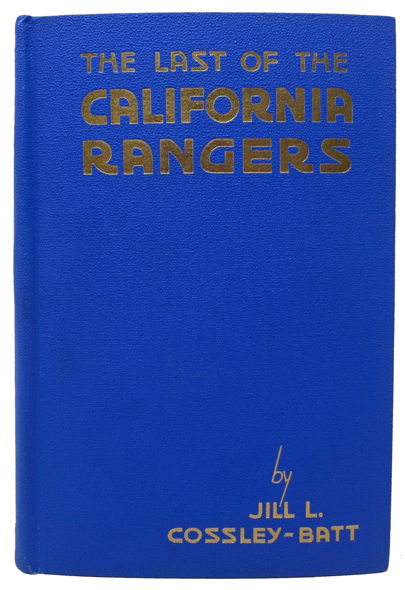 The Last of the California Rangers (Hardcover)