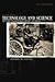 Technology & Science in the Industrializing Nations 1500-1914 (2nd, 06) by Brose, Eric Dorn [Paperback (2006)]
