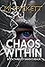 Chaos Within by M.J. Spickett