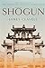 Shogun: The First Novel of the Asian saga by James Clavell(2010-10-20)