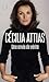 Une Envie De Verite by Cecilia Attias (2014-07-01)
