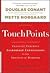 TouchPoints: Creating Powerful Leadership Connections in the Smallest of Moments (J-B Warren Bennis Series) [Hardcover]