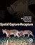 Spatial Capture-Recapture by J. Andrew Royle (2013-09-09)