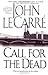 Call for the Dead by John le Carre (2002-01-29)