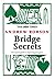 Bridge Secrets: the Expert's Guide to Improving Your Game (Times (Times Books)) by Andrew Robson (3-Sep-2007) Hardcover