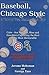 Baseball, Chicago Style by Jerome Holtzman (2003-11-03)