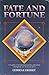 Fate and Fortune