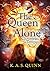 The Queen Alone (Chronicles of the Tempus) by K.A.S. Quinn (2015-04-01)