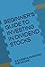 BEGINNER'S GUIDE TO INVESTI...