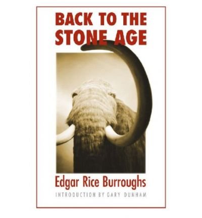 Back to the Stone Age (Bison Frontiers of Imagination) (Paperback) - Common