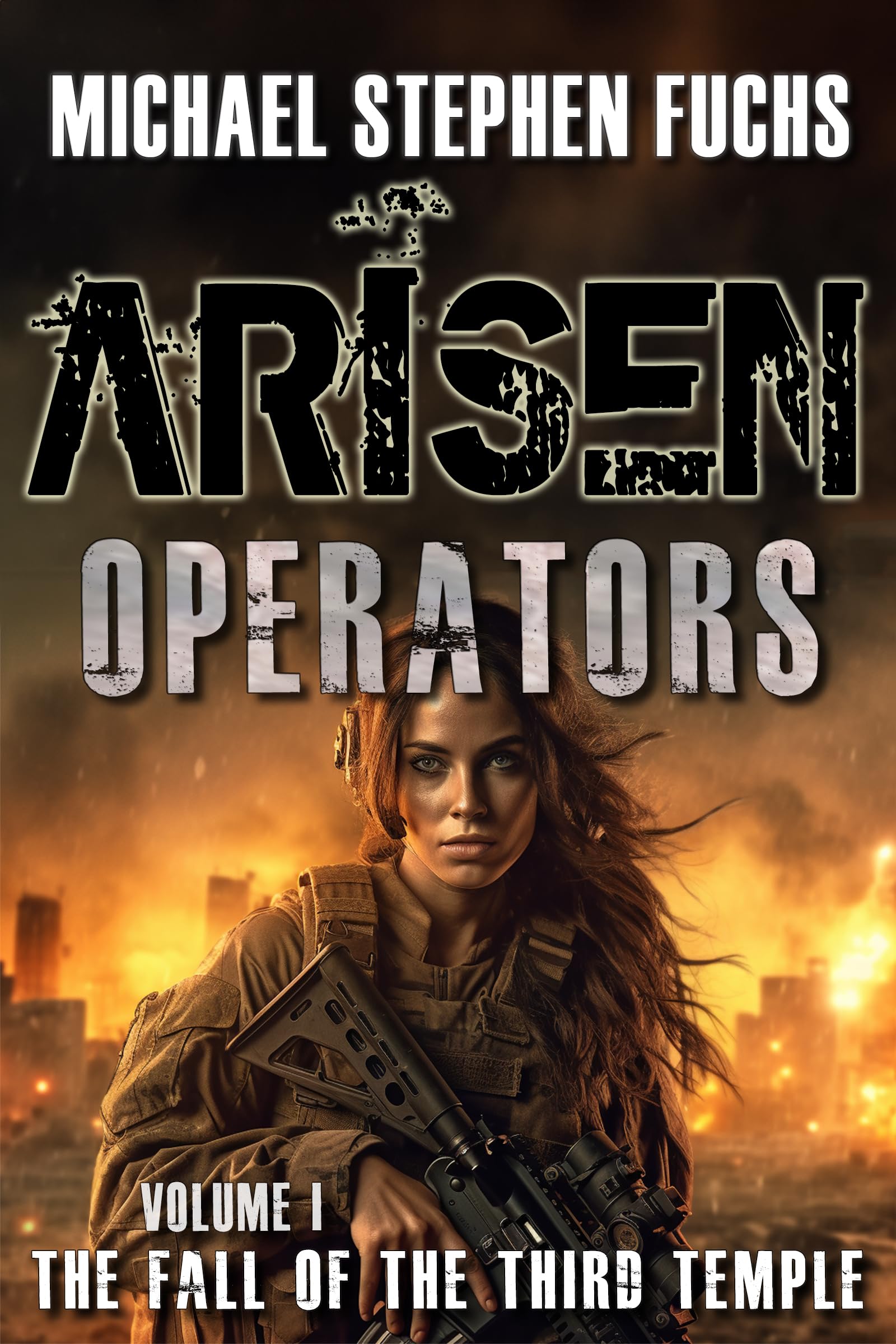 The Fall of the Third Temple (Arisen: Operators #1)