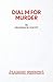 Dial M For Murder - A Play (Acting Edition) by Frederick Knott (2015-03-06)