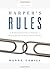 Harper's Rules: A Recruiter's Guide to Finding a Dream Job and the Right Relationship Hardcover – April 1, 2011