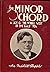 Rare Antique The Minor Chord: A Tale Of The Middle West In The Early 70'S [Hardcover] CHAPPLE, Joe Mitchell