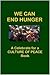 We Can End Hunger