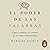 El poder de las palabras [The Power of Words]: Cómo cambiar tu cerebro (y tu vida) conversando [How to Change Your Brain (and Your Life) by Talking]